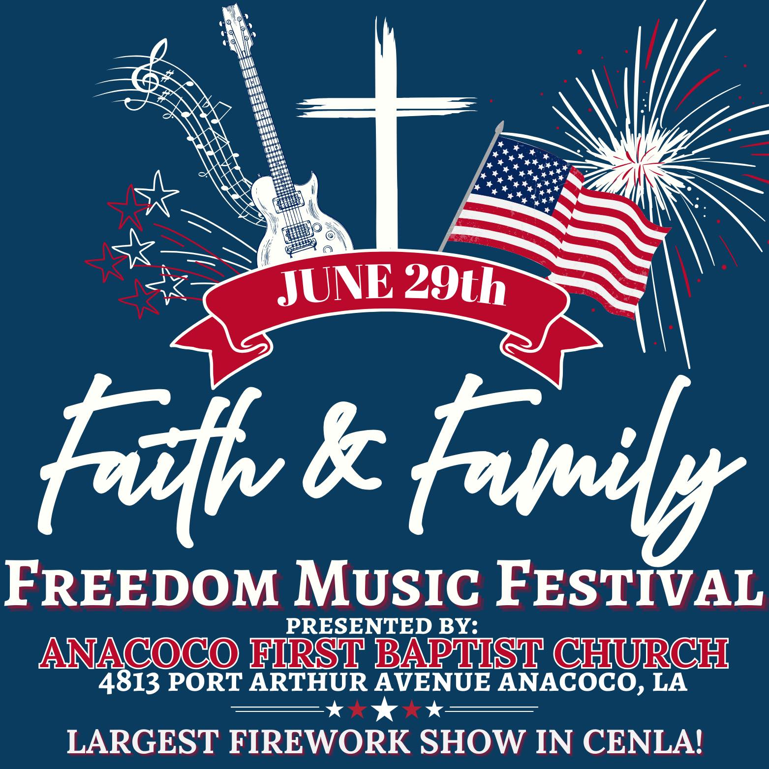 Faith & Family Freedom Music Festival - Vernon Parish Louisiana