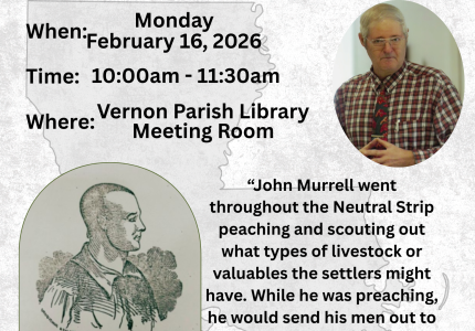No Man’s Land Outlaw John Murrell - Vernon Parish Louisiana